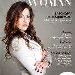 Η Ελεωνόρα Παπαδοπούλου το πρόσωπο του μήνα στο περιοδικό “Business Woman” (συνέντευξη)